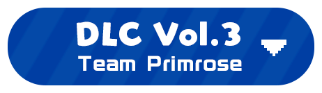 DLC Vol. 3<br>Team Primrose