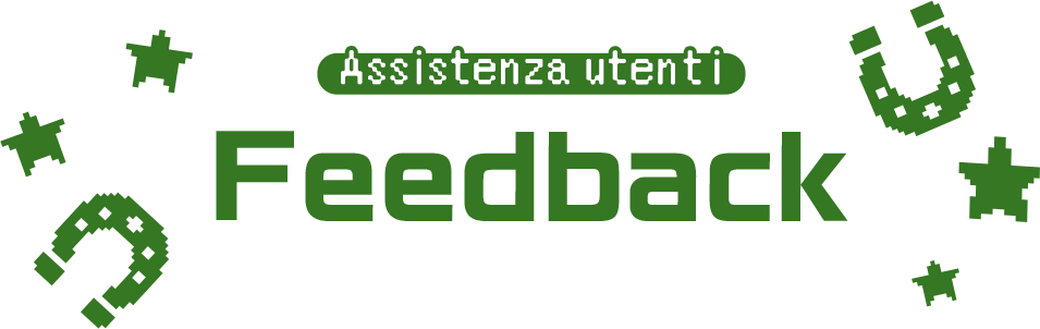 Assistenza utentiFeedback